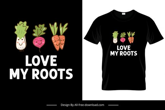 love my roots tshirt template cute handdrawn plants icons sketch