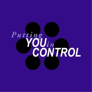 putting you in control