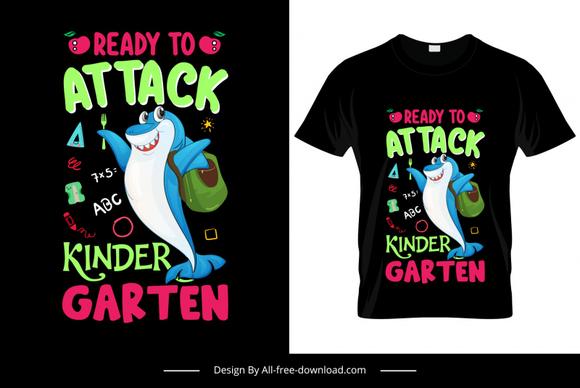 ready to attack kindergarten quotation tshirt template stylized funny shark education elements sketch
