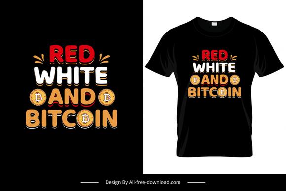 red white and bitcoin tshirt template flat contrast texts coins sketch