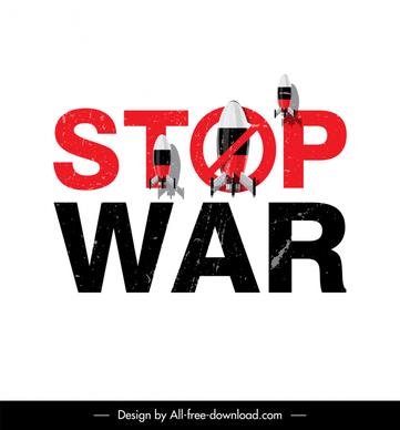 stop war sign poster stylized texts missile symbols