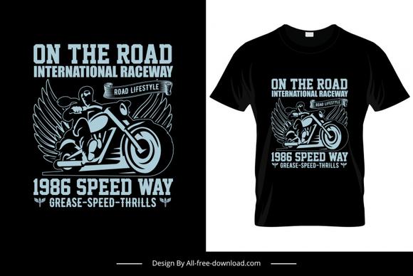 t shirt motorcycle on the road international highway decorative quotation dark biker wings sketch
