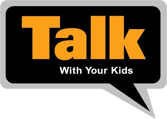 talk with your kids