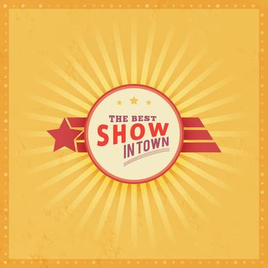 the best show in town retro banner