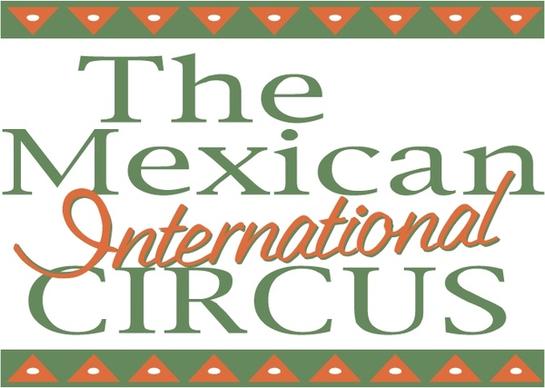 the mexican international circus