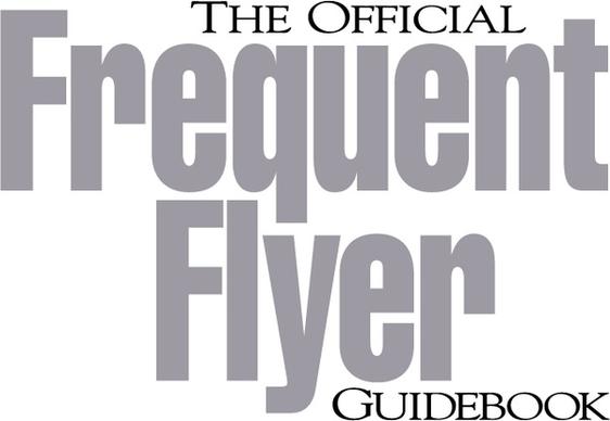 the official frequent flyer guidebook