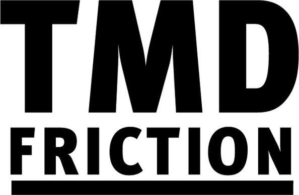 tmd friction