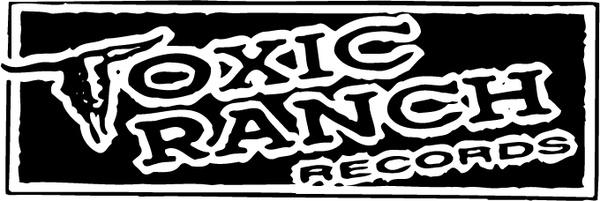 toxic ranch records