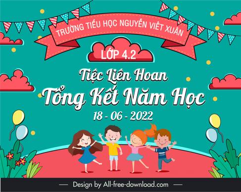 truong tieu hoc nguyen viet xuan lop 42 year end banner template funny dynamic cartoon design 