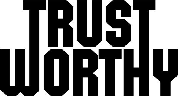 trust worthy