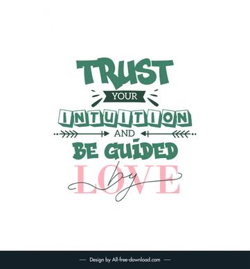 trust your intuition and be guided by love short love quotes poster template dynamic classic texts arrows decor