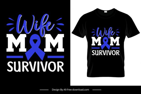 wife mom survivor colorectal tshirt template flat dark contrast design 