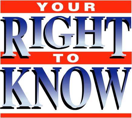 your right to know